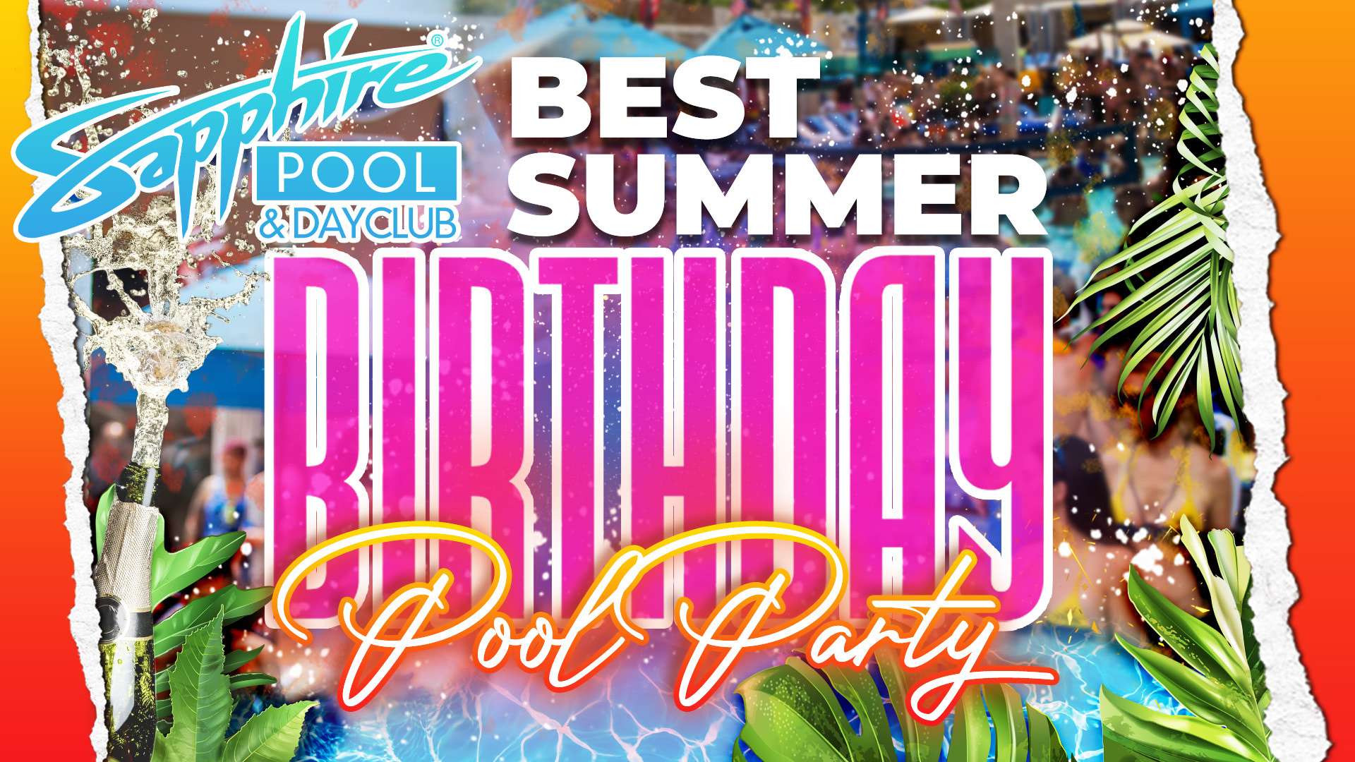 Sapphire Pool – Best Summer Birthday Pool Party – image of champagne bottle popping open next to a pool in a tropical setting