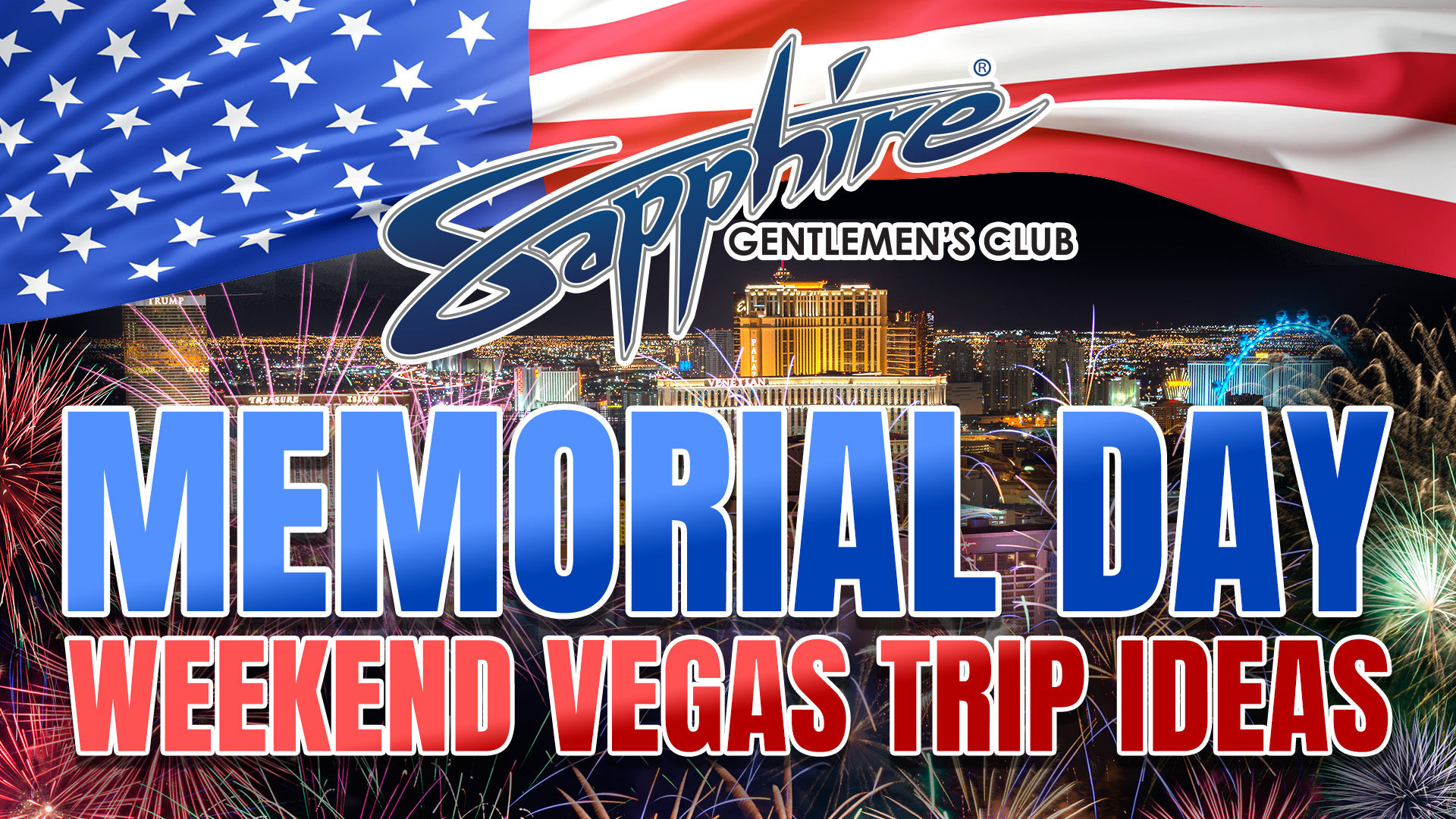 Memorial Day 2023 Vegas Weekend Trip Ideas