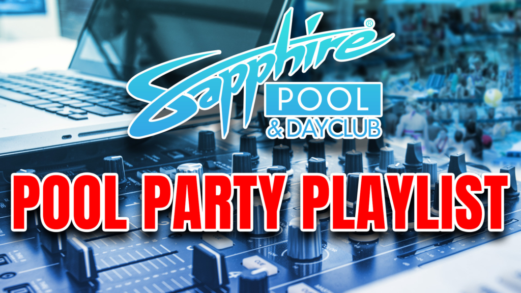 A Hot Pool Party Playlist For Summer 2023 - Sapphire Pool